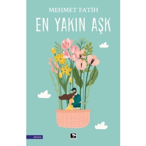 En Yakın Aşk