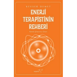 Enerji Terapistinin Rehberi