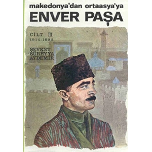 Enver Paşa - Cilt 3