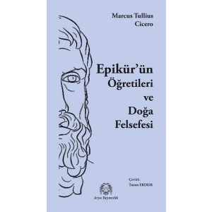 Epikür’ün Öğretileri ve Doğa Felsefesi