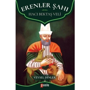 Erenler Şahı - Hacı Bektaş Veli