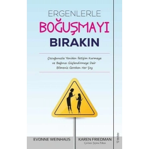 Ergenlerle Boğuşmayı Bırakın