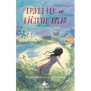 Erikli Kek ve Kağıttan Aylar / İpek Krallık - 5