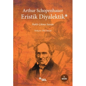 Eristik Diyalektik Haklı Çıkma Sanatı