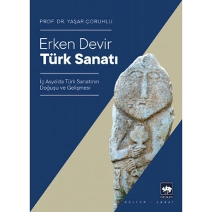 Erken Devir Türk Sanatı