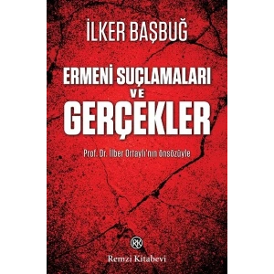 Ermeni Suçlamaları ve Gerçekler