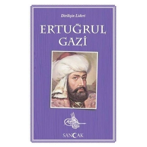 Ertuğrul Gazi - Dirilişin Lideri