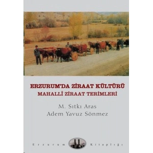 Erzurumda Ziraat Kültürü  Mahalli Ziraat Terimleri