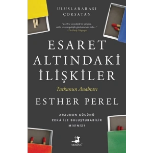 Esaret Altındaki İlişkiler