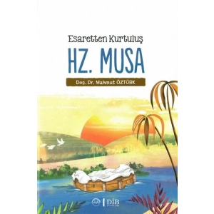 Esaretten Kurtuluş Hz. Musa