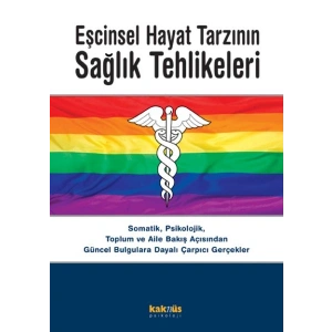 Eşcinsel Hayat Tarzının Sağlık Tehlikeleri