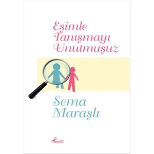 Eşimle Tanışmayı Unutmuşuz