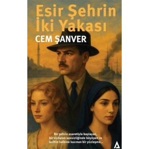 Esir Şehrin İki Yakası