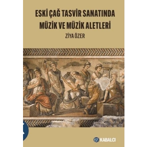 Eski Çağ Tasvir Sanatında Müzik ve Müzik Aletleri