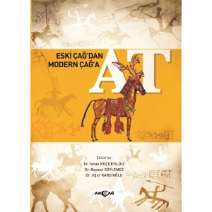 Eski Çağ’dan Modern Çağ’a At