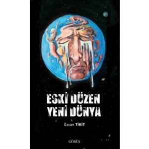 Eski Düzen Yeni Dünya