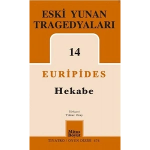 Eski Yunan Tragedyaları 14 / Hekabe