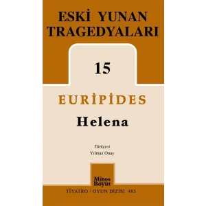 Eski Yunan Tragedyaları 15 Helena