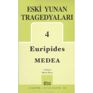 Eski Yunan Tragedyaları 4 / Medea