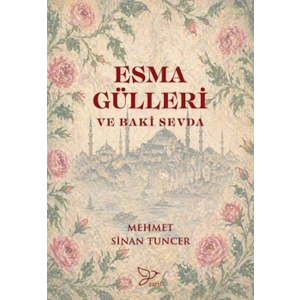 Esma Gülleri ve Baki Sevda