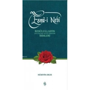 Esma-i Nebi  Resulullahın (s.a.v.) İsimleri