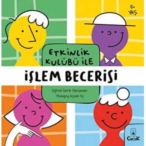 Etkinlik Kulübü ile İşlem Becerisi