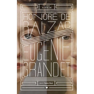 Eugenie Grandet - Klasik Kadınlar