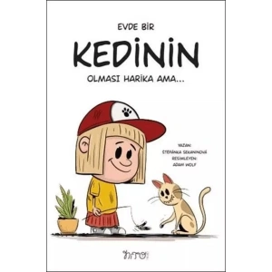 Evde Bir Kedinin Olması Harika Ama