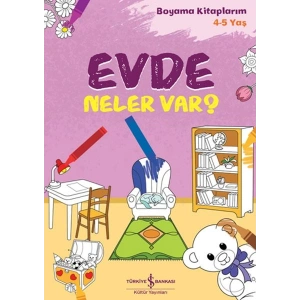 Evde Neler Var? - Boyama Kitaplarım 4-5 Yaş