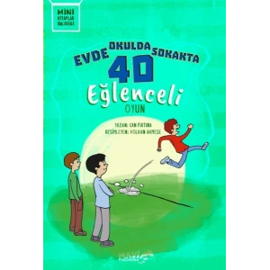 Evde Okulda Sokakta 40 Eğlenceli Oyun