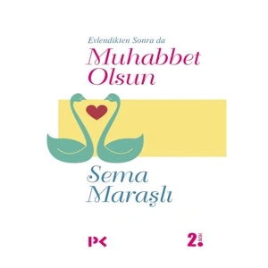Evlendikten Sonra da Muhabbet Olsun