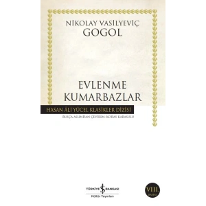 Evlenme-Kumarbazlar - Hasan Ali Yücel Klasikleri