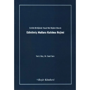 Evlilik Birliğinde Yasal Mal Rejimi Olarak Edinilmiş Mallara Katılma Rejimi