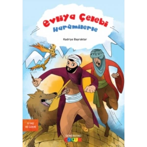 Evliya Çelebi Haramilerle