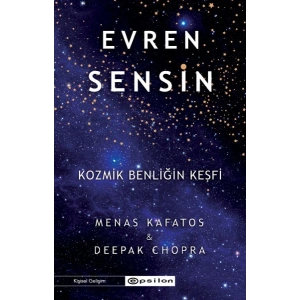 Evren Sensin - Kozmik Benliğin Keşfi