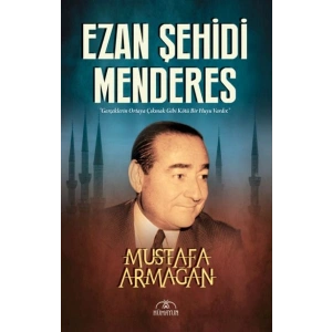 Ezan Şehidi Menderes