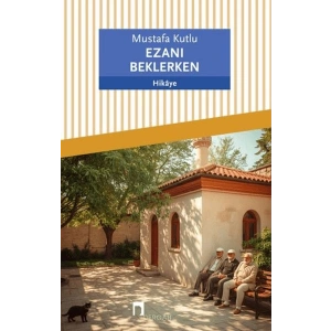 Ezanı Beklerken