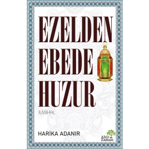 Ezelden Ebede Huzur