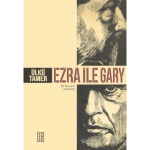 Ezra ile Gary