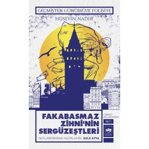 Fakabasmaz Zihninin Sergüzeştleri - Cinayet Koleksiyonu Cilt 1