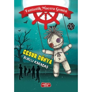 Fantastik Macera Gemisi Cesur Dünya