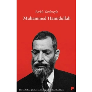 Farklı Yönleriyle Muhammed Hamidullah