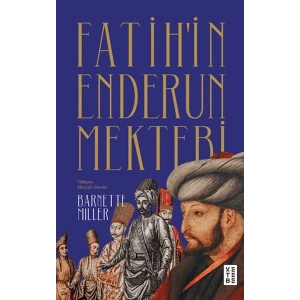 Fatih’in Enderun Mektebi