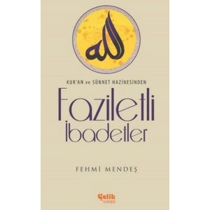 Faziletli İbadetler