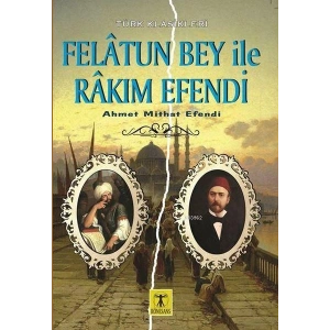 Felatun Bey ile Rakım Efendi
