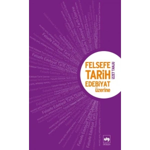 Felsefe, Tarih Edebiyat Üzerine