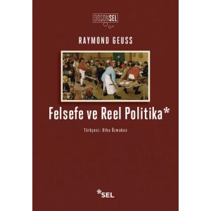Felsefe ve Reel Politika