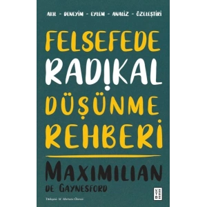Felsefede Radikal Düşünme Rehberi