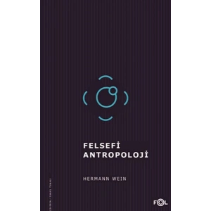 Felsefi Antropoloji/Tarih, İnsan ve Dil Felsefesi Üzerine