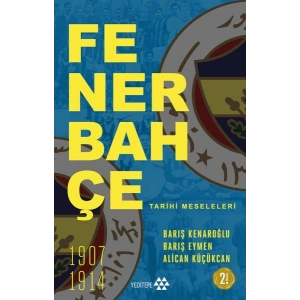 Fenerbahçe Tarihi Meseleleri